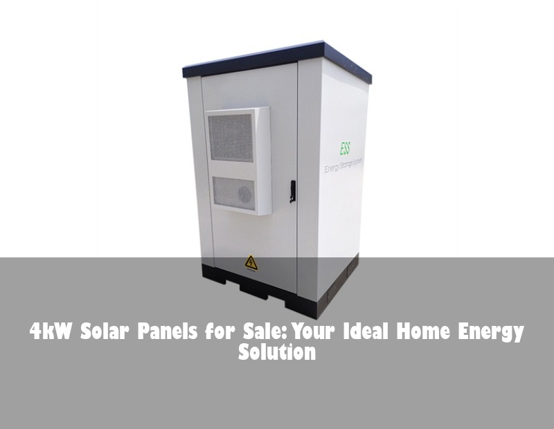 4kW Solar Panels for Sale: Your Ideal Home Energy Solution