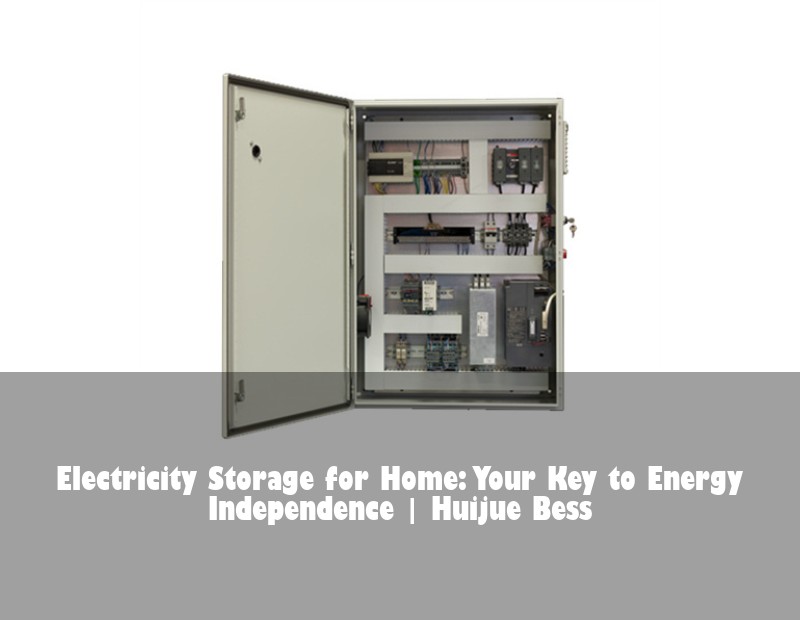 Electricity Storage for Home: Your Key to Energy Independence