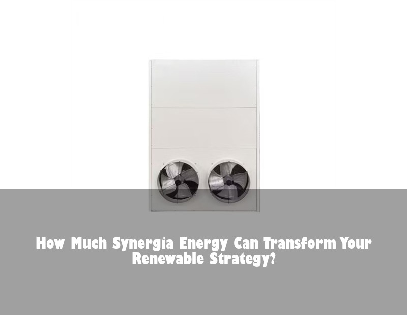 How Much Synergia Energy Can Transform Your Renewable Strategy?