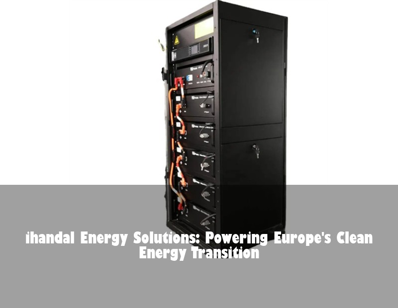 ihandal Energy Solutions: Powering Europe's Clean Energy Transition