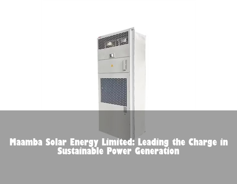 Maamba Solar Energy Limited: Leading the Charge in Sustainable Power Generation