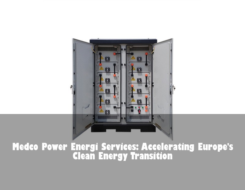 Medco Power Energi Services: Accelerating Europe's Clean Energy Transition