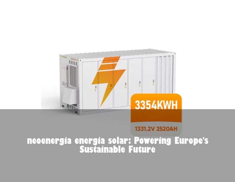 neoenergia energia solar: Powering Europe's Sustainable Future