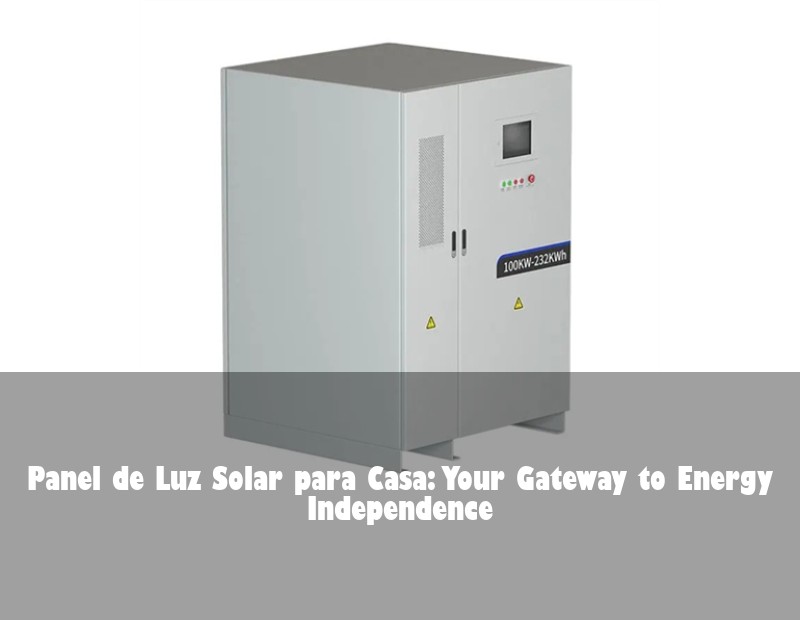 Panel de Luz Solar para Casa: Your Gateway to Energy Independence