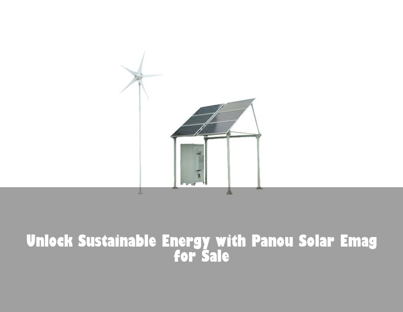 Unlock Sustainable Energy with Panou Solar Emag for Sale
