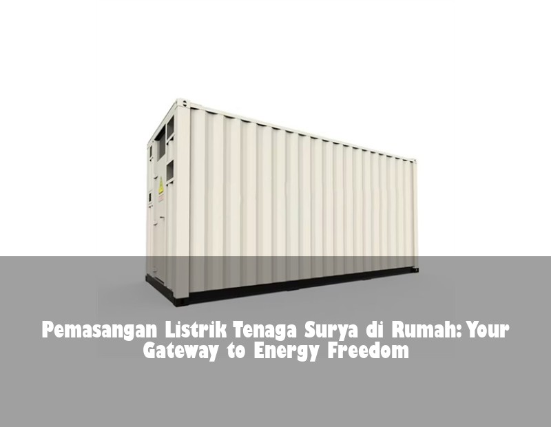 Pemasangan Listrik Tenaga Surya di Rumah: Your Gateway to Energy Freedom | Huijue Solar