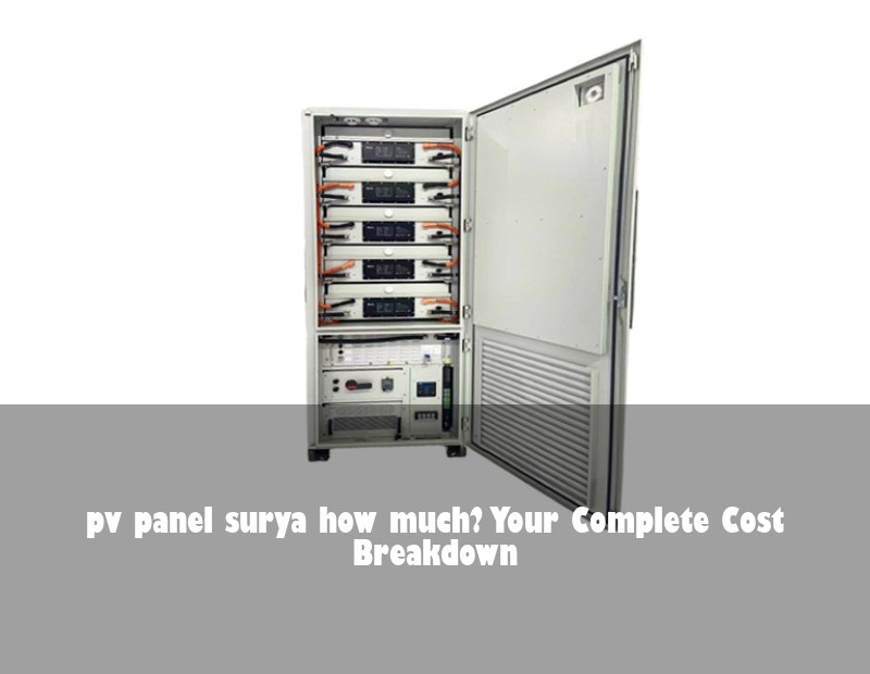 pv panel surya how much? Your Complete Cost Breakdown