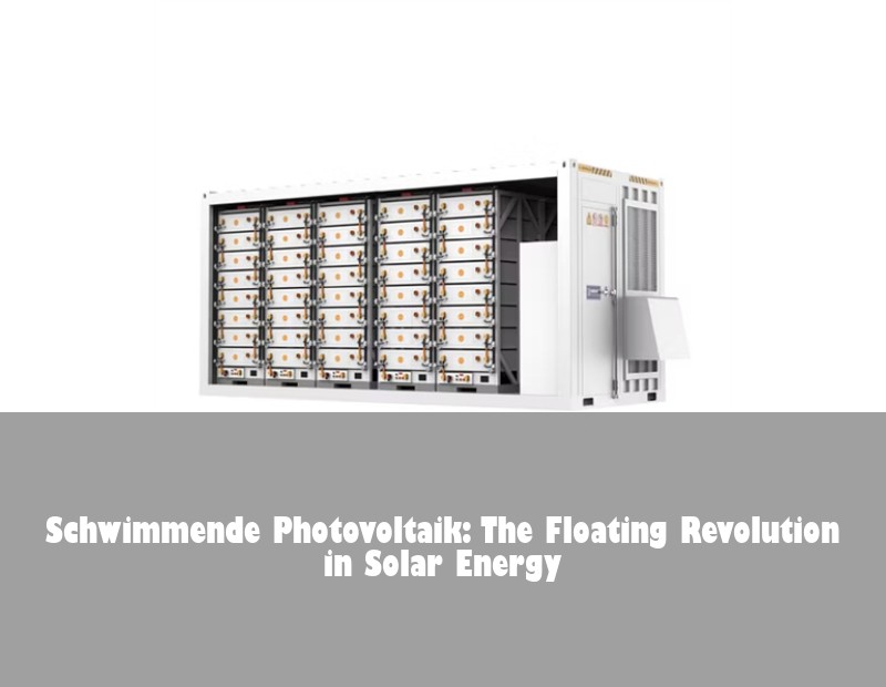 Schwimmende Photovoltaik: The Floating Revolution in Solar Energy