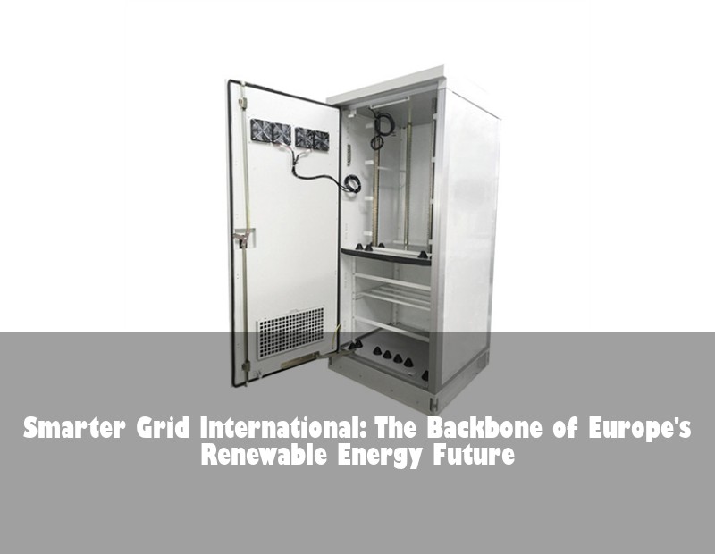 Smarter Grid International: The Backbone of Europe's Renewable Energy Future