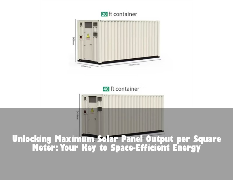 Unlocking Maximum Solar Panel Output per Square Meter: Your Key to Space-Efficient Energy | Huijue Solar