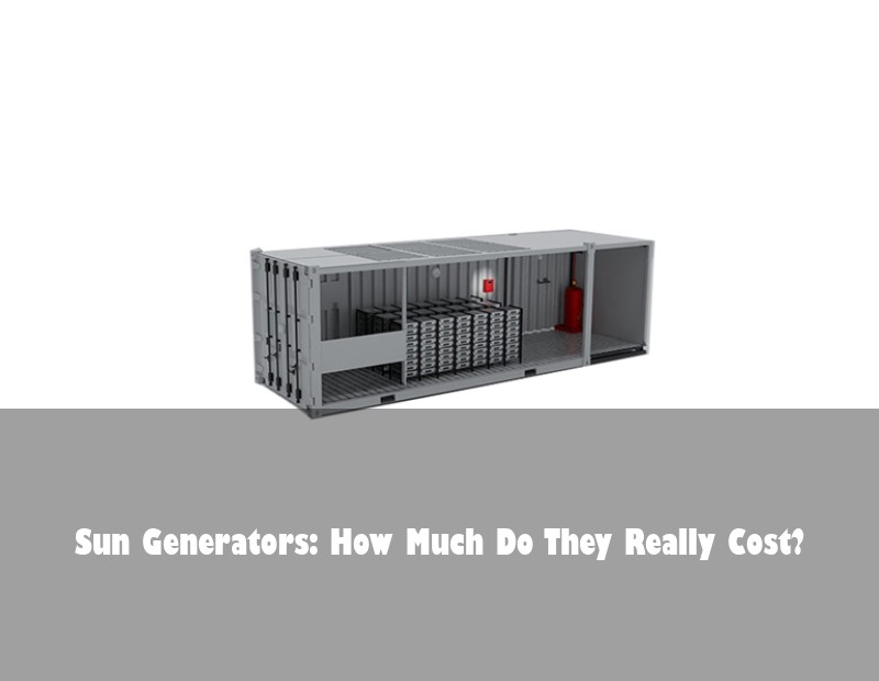 Sun Generators: How Much Do They Really Cost?