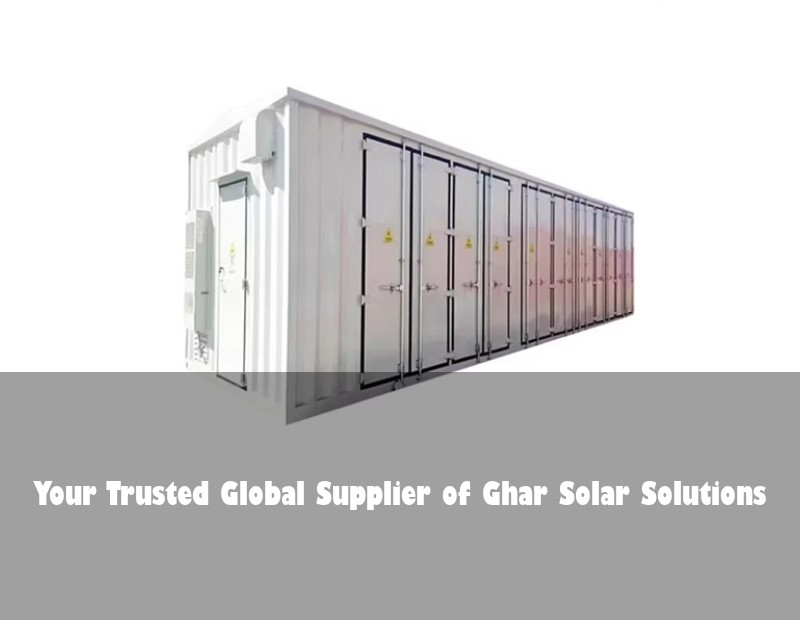 Your Trusted Global Supplier of Ghar Solar Solutions | Huijue Solar