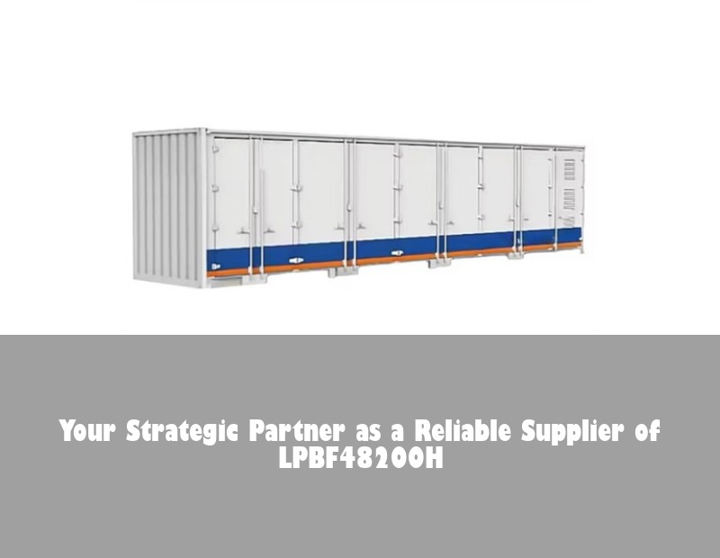 Your Strategic Partner as a Reliable Supplier of LPBF48200H