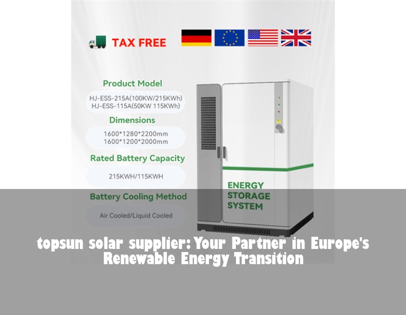 topsun solar supplier: Your Partner in Europe's Renewable Energy Transition