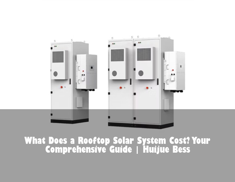 What Does a Rooftop Solar System Cost? Your Comprehensive Guide